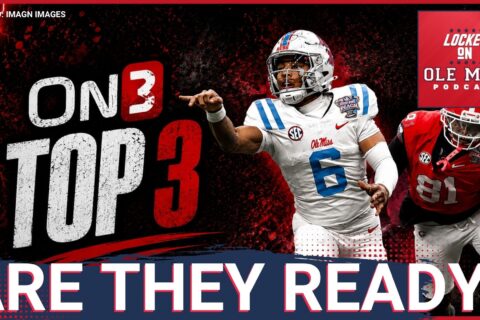 Locked On | Ole Miss in top three?