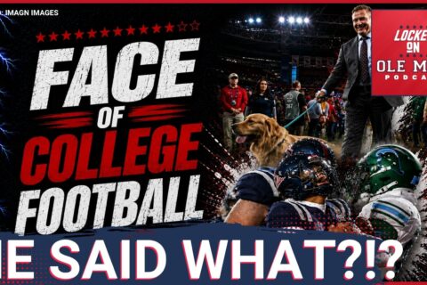 Locked On | Ole Miss owns the face of college football? According to Herbie