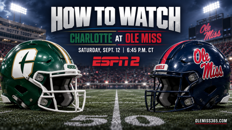 HOW TO WATCH: Charlotte at Ole Miss